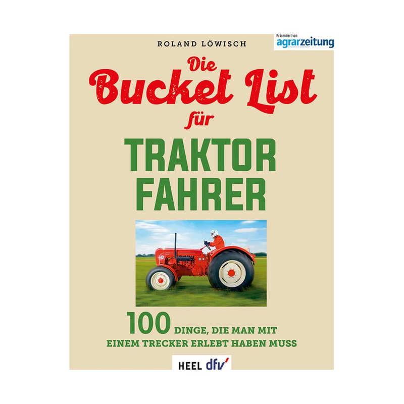 Die Bucket List für Traktor-Fahrer