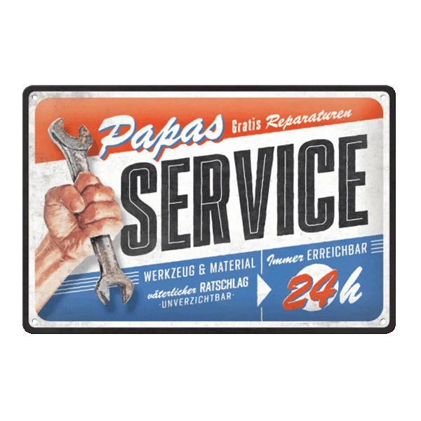 Blechschild "Papa's Service"