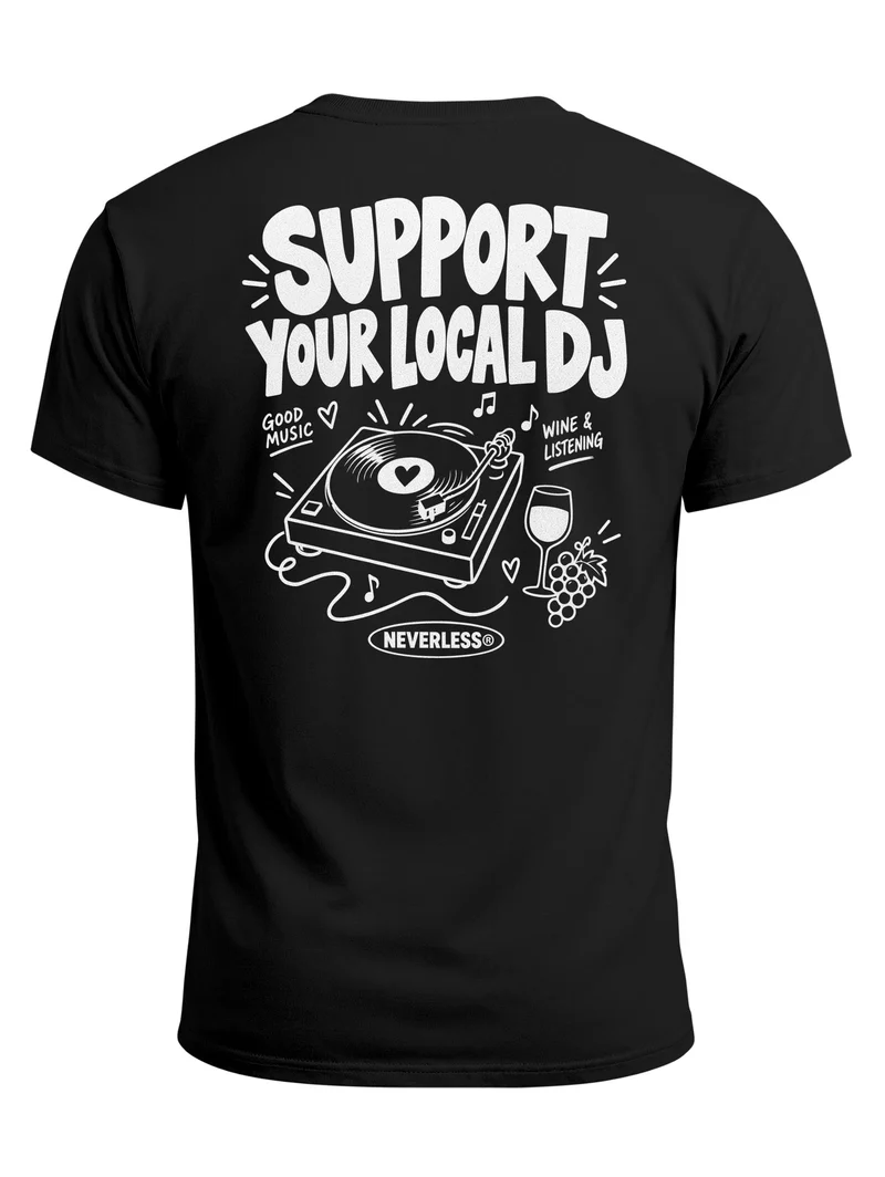 Herren T-Shirt Backprint Support Your Local DJ – Baumwollshirt Streetstyle Slim Fit