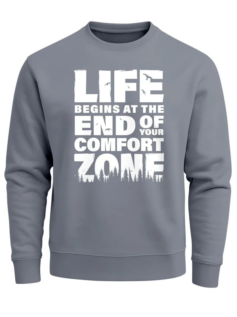 Sweatshirt Herren ohne Kapuze Spruch End of your comfort Zone Pullover Graphic Fashion Streetwear