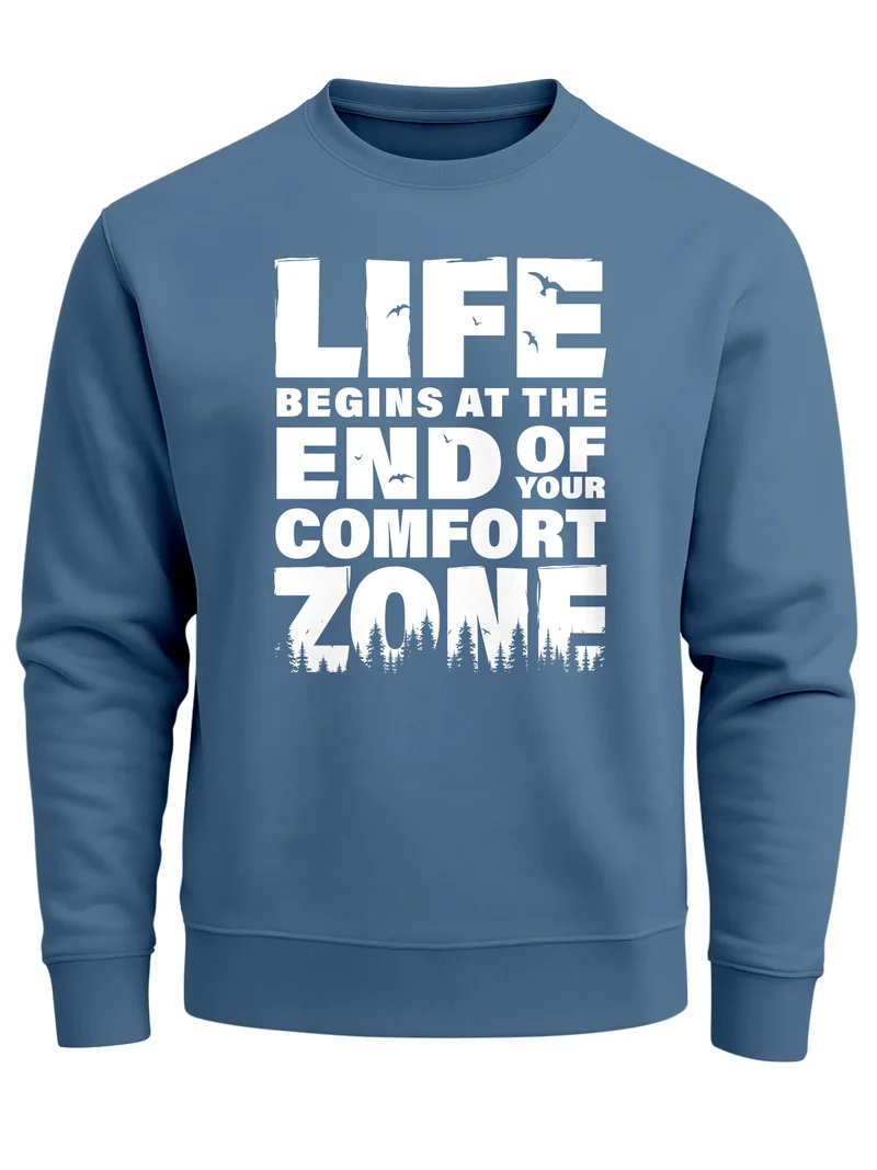 Sweatshirt Herren ohne Kapuze Spruch End of your comfort Zone Pullover Graphic Fashion Streetwear