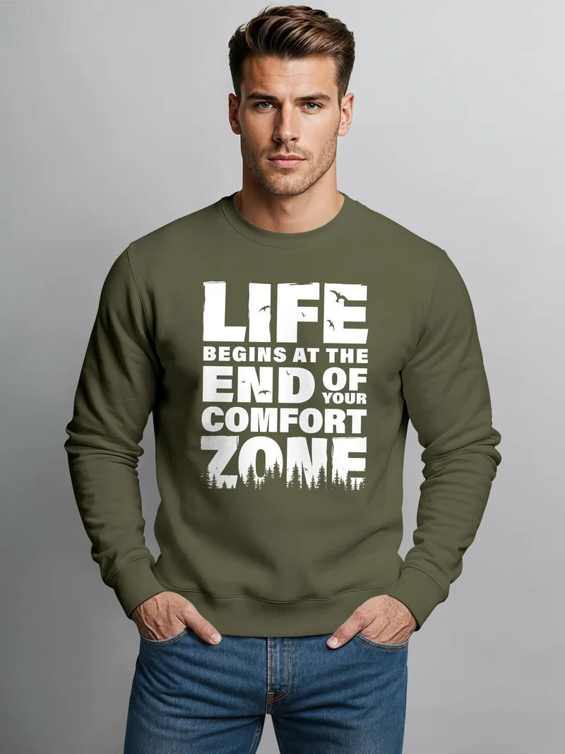 Sweatshirt Herren ohne Kapuze Spruch End of your comfort Zone Pullover Graphic Fashion Streetwear