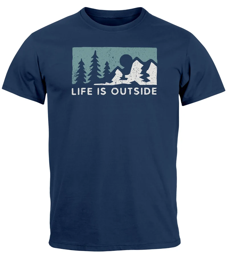 Herren T-Shirt Outdoor Wandern Nautrliebhaber Life is outside Aufschrift Männer Printshirt Fashion Streetstyle