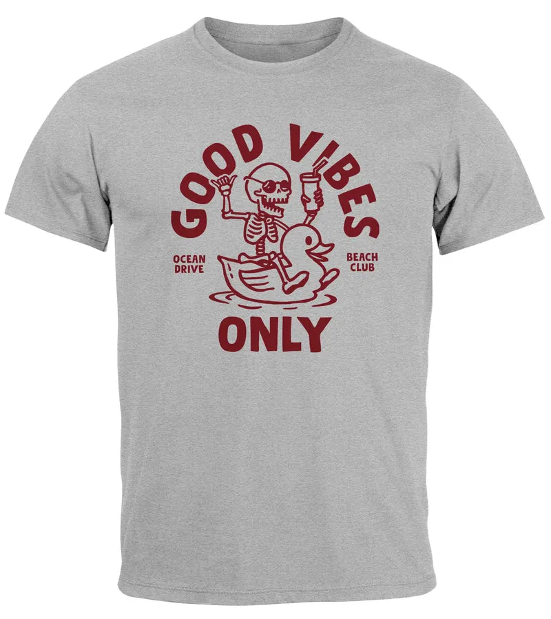 Herren T-Shirt Printshirt Spruch Good Vibes Only Skelett-Motiv Sommer Frontprint Fashion Streetstyle