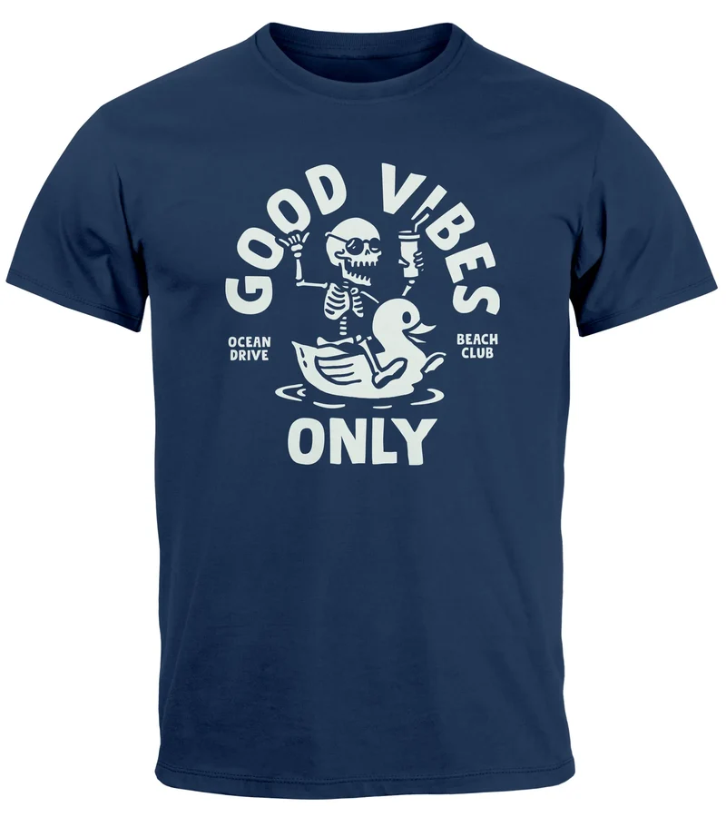 Herren T-Shirt Printshirt Spruch Good Vibes Only Skelett-Motiv Sommer Frontprint Fashion Streetstyle