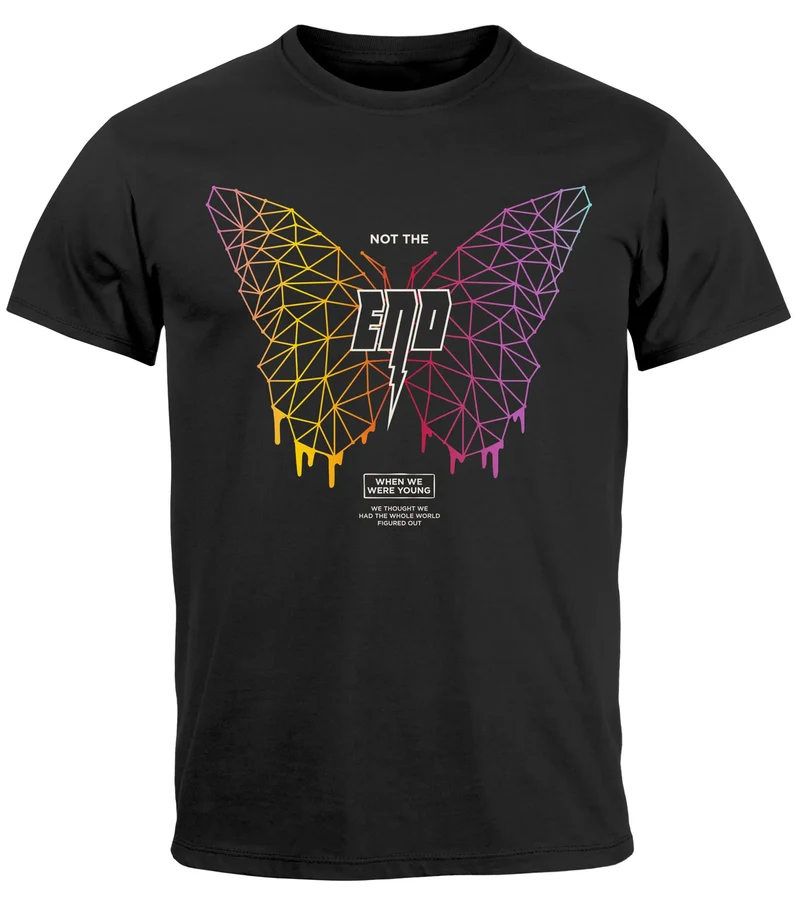 Herren T-Shirt Schmetterling Geometric Design Butterlfy Spruch Not the End Printshirt Fashion Streetstyle
