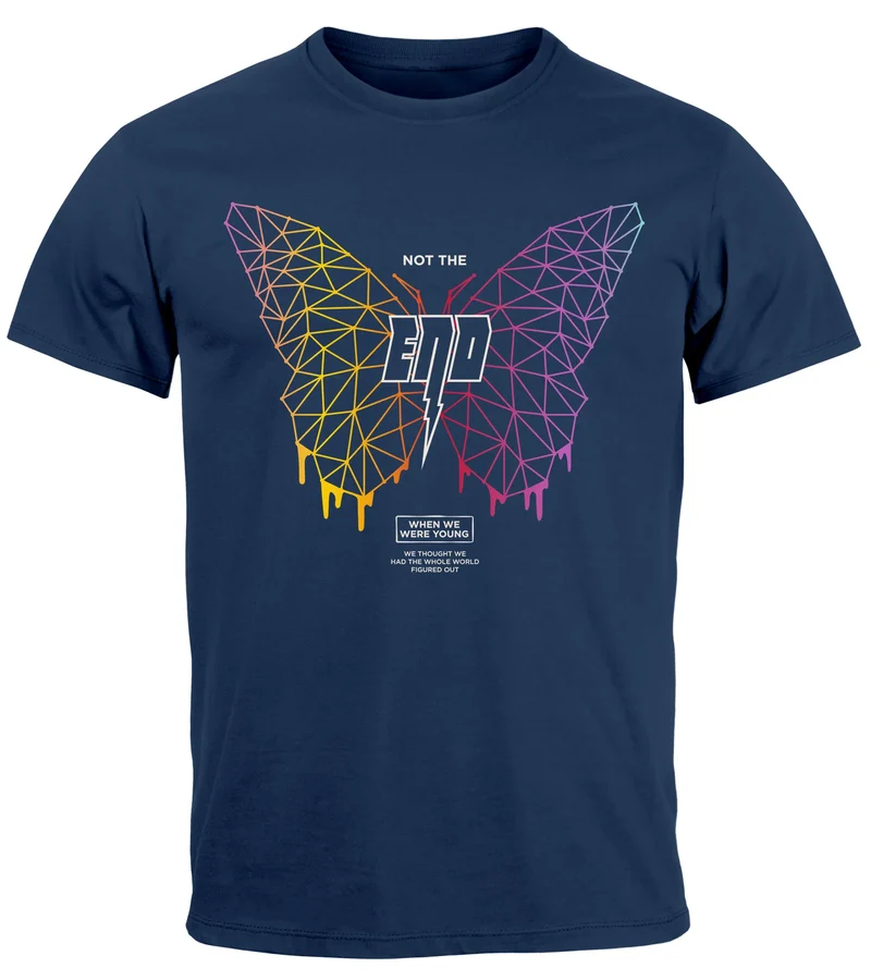 Herren T-Shirt Schmetterling Geometric Design Butterlfy Spruch Not the End Printshirt Fashion Streetstyle