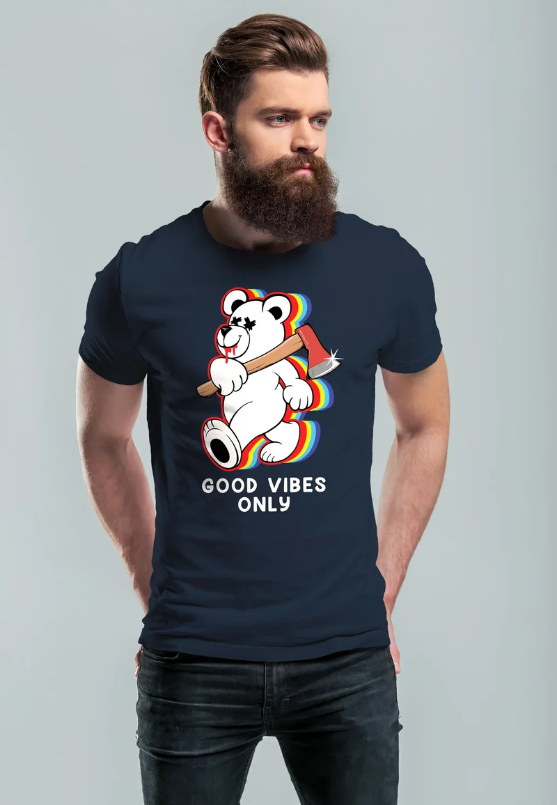 Herren T-Shirt Good Vibes Only Teddy Bär Axt Sarkasmus Teachwear Fashion Streetstyle