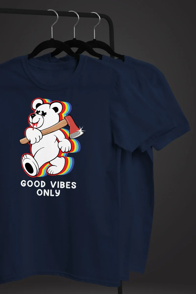 Herren T-Shirt Good Vibes Only Teddy Bär Axt Sarkasmus Teachwear Fashion Streetstyle