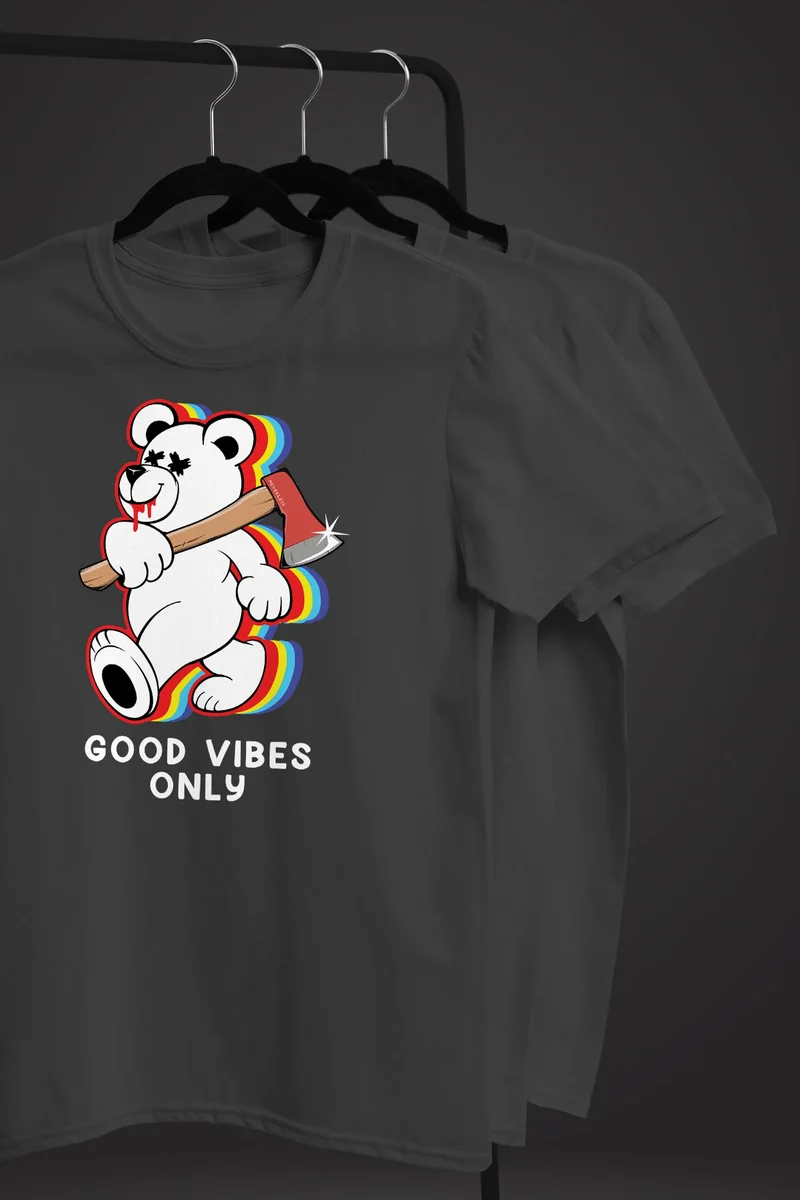 Herren T-Shirt Good Vibes Only Teddy Bär Axt Sarkasmus Teachwear Fashion Streetstyle