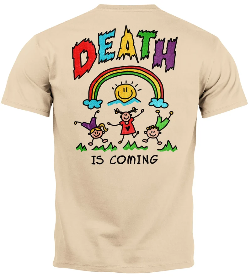Backprint TShirt Herren Printshirt Design mit lustigem Spruch Death Is Coming Schwarzer Humor Sarkasmus Fashion