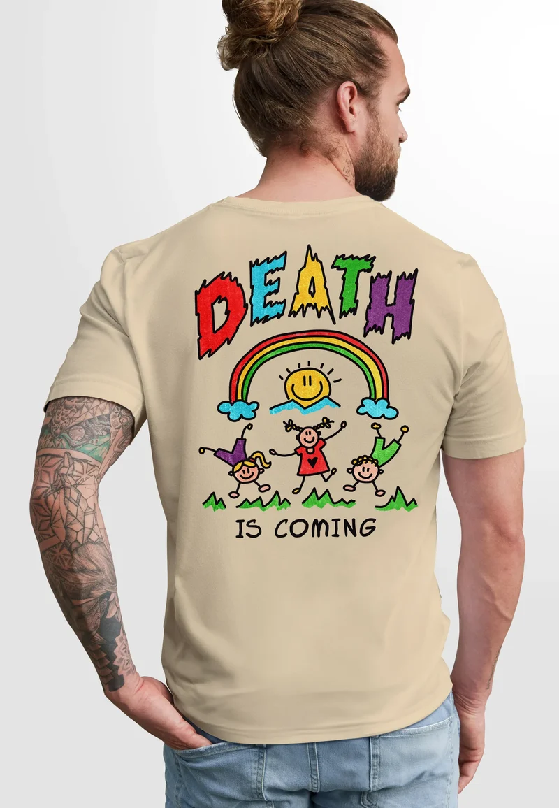 Backprint TShirt Herren Printshirt Design mit lustigem Spruch Death Is Coming Schwarzer Humor Sarkasmus Fashion